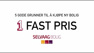 5 Gode grunner til å kjøpe ny bolig 1 Fast pris [upl. by Carthy]