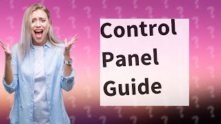 How do I manually open control panel [upl. by Tsirhc]