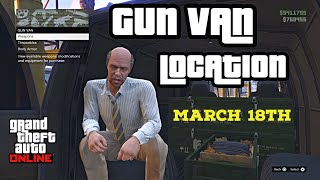 Gun Van Location Today  MARCH 18th 2024  GTA 5 ONLINE  UNLOCK RARE GUNS NOW [upl. by Reteip971]