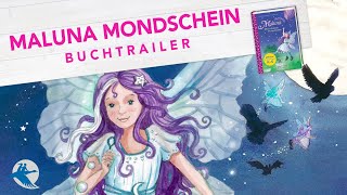 Maluna Mondschein Die neue Lieblingsfee für Mädchen  Trailer zum Kinderbuch [upl. by Cordey]