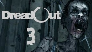 DreadOut 3  SCISSORMAN Act 1 [upl. by Sexton]