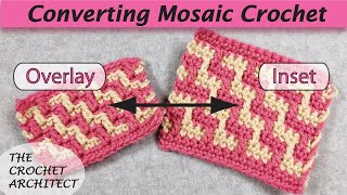 40  Converting Mosaic Crochet Patterns [upl. by Granny506]