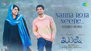 Nanna Roja Neene  Video Song  Kushi  VijayDeverakonda  Samantha Ruth Prabhu  Hesham Abdul Wahab [upl. by Holofernes]