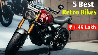 Top 5 Best Retro Bikes in India 2023  From Rs 149 Lakh 💥 Best Looking Retro Bikes in India [upl. by Arda613]