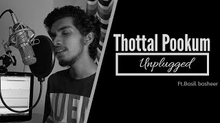 Thottal pookum Unplugged  ft Basil basheer  Vertical video  malayalam song [upl. by Ymmac]