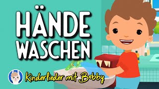 Das HändeWaschen Lied 👏🏻 Hände waschen muss ein jedes Kind  Kinderlieder mit Bobby [upl. by Desimone780]