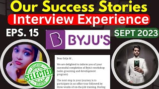 Byjus Bda Interview Experience  Selected Candidate  Success Story [upl. by Danczyk]