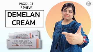 Demelan Cream Review Best Pigmentation Cream  How to remove pigmentation [upl. by Theodoric]