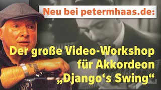 Jetzt erscheint der VideoWorkshop quotDjango Reinhardts Swing Groovequot für Akkordeon [upl. by Onafets505]