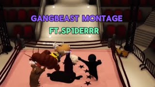 My First Gangbeast Montage FTsp1derrrAlphphlix and hmancruz7viralgangbeastpro [upl. by Abelard867]