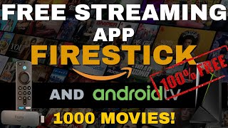 FREE STREAMING APP for FIRESTICK amp ANDROID TV 1K MOVIES amp 10K EPISODES [upl. by Aikmat70]