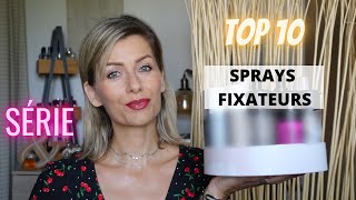 TOP 10 👉 SPRAYS FIXATEURS de maquillage  TOUS types de peaux 💯 LES MEILLEURS 👍 [upl. by Fanning]