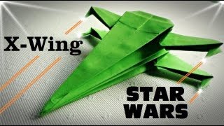 Cómo hacer una Nave XWing  STAR WARS  Origami [upl. by Erait915]