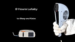 Hair Dryer Sound 245 and Hair Dryer Sound 36 Static  ASMR  9 Hours Lullaby to Sleep and Relax [upl. by Esirrehc]