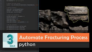 Automate The Fracturing Process  3Ds MAX  Python [upl. by Frierson]