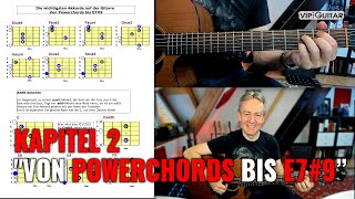 Gitarre lernen Kapitel 2 quotSpielen mit Akkorden von Powerchords bis E79quot [upl. by Hecklau782]