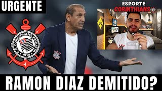 MINHA NOSSA CORINTHIANS TOMOU DECISÃO RAMON DIAZ ESTÁ NA CORDA BAMBA TEM QUE GANHAR DO PALMEIRAS [upl. by Dorotea]