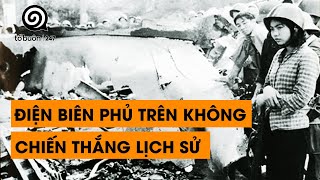 TẬP 27  quotĐIỆN BIÊN PHỦquot TRÊN KHÔNG CHIẾN THẮNG CHẤN ĐỘNG THẾ GIỚI  ĐÀM ĐẠO LỊCH SỬ [upl. by Galer]