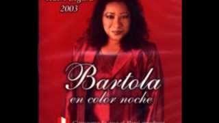 Color Noche  Bartola [upl. by Eeldivad]