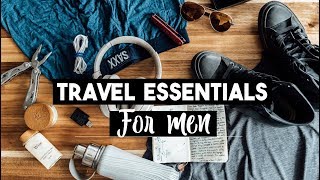 15 Travel Essentials for Men  What to Pack [upl. by Enellij556]