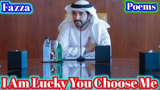 I Am Lucky You Choose Me ❣️ Fazza Lovely Day 💓 Fazza Sheikh Hamdan Best Story Of Love 😘Fazza Poems🥀 [upl. by Nylac]