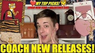 Coach Lunar New Year  Valentines Day Collections MY TOP PICKS [upl. by Alioz]