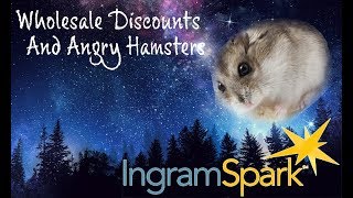 The IngramSpark Wholesale Discount and How It Could Cost You Everything [upl. by Anilorac]