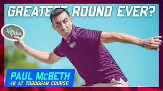 Greatest Disc Golf Round Ever Paul McBeth Shoots 18 Down  2018 Great Lakes Open Round 2 [upl. by Benenson]