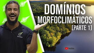 Domínios Morfoclimáticos Parte 1  Geobrasil Prof Rodrigo Rodrigues [upl. by Nho161]