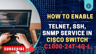 How to enable Telnet SSH SNMP service in Cisco CBS350 switch through GUI [upl. by Akemhs810]