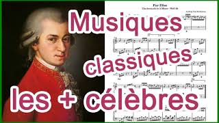 10 MUSIQUES CLASSIQUES LES PLUS CELEBRES [upl. by Matteo]