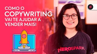 Como o COPYWRITING vai te ajudar a VENDER MAIS 🤑🤑 [upl. by Absa]