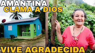 DOÑA AMANTINA VIVE ENTRE MONTAÑAS CLAMA A TODOS A QUE VISITEN EL CAMPO Es Enviada de Dios JARABACOA [upl. by Ful]