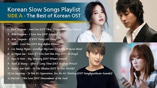 Korean Slow Songs Playlist with Lyrics  Side A  The Best of Korean OST [upl. by Jamal773]