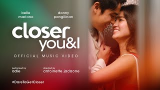 Closeup presents Closer You amp I performed by Adie featuring DonBelle DareToGetCloser [upl. by Hayimas]