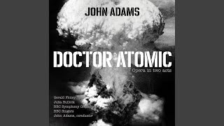 Doctor Atomic Act I Scene 1 quotWe are bedeviled by faulty detonatorsquot [upl. by Einnahc]