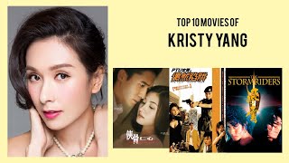 Kristy Yang Top 10 Movies of Kristy Yang Best 10 Movies of Kristy Yang [upl. by Steady260]