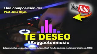 TE DESEO reggaetonmusic [upl. by Aidile571]