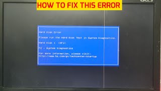 Hard Disk Error Please run the Hard Disk Test in System Diagnostics  How To Fix This Error [upl. by Leighton663]