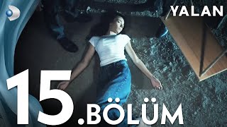 Yalan 15 Bölüm I Full Bölüm [upl. by Asirb450]