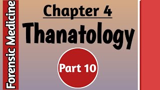 Forensic Medicine Lecture  Chapter 4 Thanatology part 10  Shabaz Forensic Medicine [upl. by Homere194]