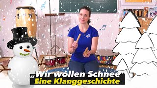 Eine Klanggeschichte für den WINTER  KITA amp zu Hause  SCHNEE  Kinder [upl. by Stevana]