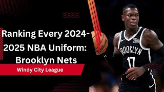 Ranking Every 20242025 NBA Uniform Brooklyn Nets [upl. by Aiket]