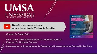 Desafíos actuales sobre el procedimiento de Violencia Familiar [upl. by Lenuahs289]