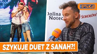 Piotr Kupicha ZACHWYCA SIĘ SANAH BĘDZIE DUET Zdradził w czym tkwi jej fenomen Radio ESKA [upl. by Elson]