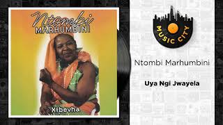 Ntombi Marhumbini  Uya Ngi Jwayela  Official Audio [upl. by Tillion]