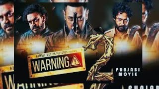 Warning 2 Full Movie  New Punjabi Movies 2024 Latest Punjabi Movies 2024 Pamma Diljit Dosanjh [upl. by Osnofledi]