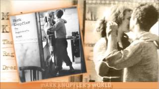 Mark Knopfler  The Ragpickers Dream [upl. by Yellac]