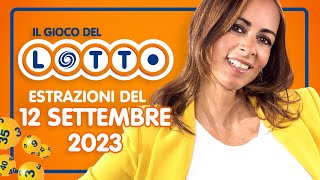 Estrazione in diretta del Gioco del Lotto e del Simbolotto di Martedì 12 Settembre 2023 [upl. by Damahom]