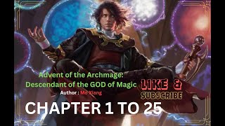 125 Advent of the archmage  Descendant of the GOD mage  FANTASY  NOVEL  ISEKAI [upl. by Kcirdor]